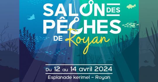 Le salon des pêches de Royan
